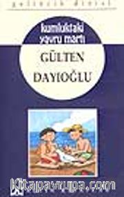 Kumluktaki Yavru Martı - Gelincik Dizisi