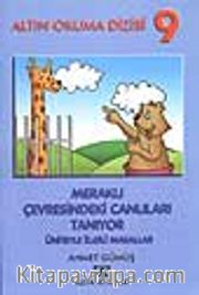 Meraklı Çevresindeki Canlıları Tanıyor