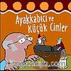 Ayakkabıcı ve Küçük Cinler / Dokun ve Hisset Dizisi