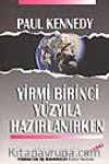 Yirmi Birinci Yüzyıla Hazırlanırken