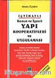 Konut ve İşyeri Yapı Kooperatifleri ve Uygulaması