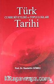Türk Cumhuriyetleri ve Toplulukları Tarihi