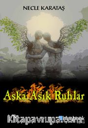 Aşka Aşık Ruhlar