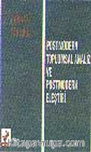 Postmodern Toplumsal Analiz ve Postmodern Eleştiri