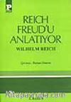 Reich Freud'u Anlatıyor