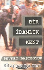 Bir İdamlık Kent