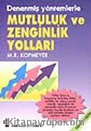 Mutluluk ve Zenginlik Yolları