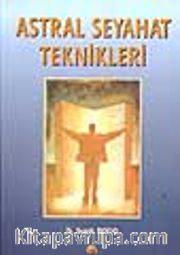 Astral Seyahat Teknikleri