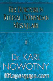 Bir Doktorun Ruhsal Dünyadan Mesajları 2.Cilt