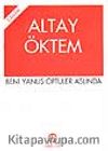 Beni Yanlış Öptüler Aslında