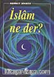 İslam ne der?