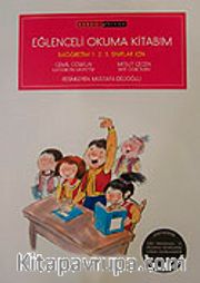 Eğlenceli Okuma Kitabım İlköğretim 1.2.3 Sınıflar İçin