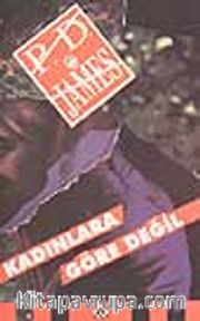 Kadınlara Göre Değil