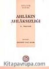 Ahlakın Ahlaksızlığı