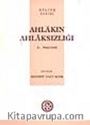 Ahlakın Ahlaksızlığı