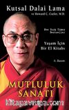 Mutluluk Sanatı-Yaşam İçin Bir El Kitabı