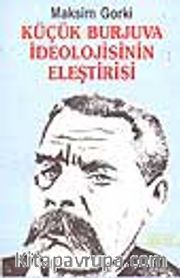 Küçük Burjuva İdeolojisinin Eleştirisi