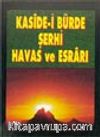 Kaside-i Bürde Şerhi Havas ve Esrarı (Dua-008)