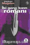İki Genç Kızın Romanı