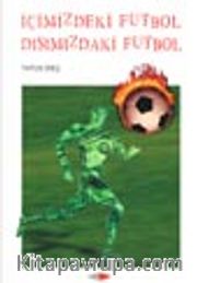 İçimizdeki Futbol Dışımızdaki Futbol