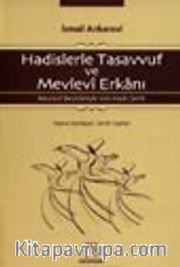 Hadislerle Tasavvuf ve Mevlevi Erkanı