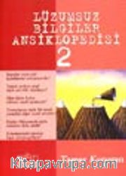 Lüzumsuz (!) Bilgiler Ansiklopedisi 2