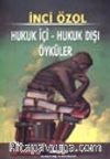 Hukuk İçi - Hukuk Dışı Öyküler
