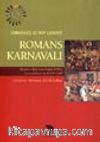 Romans Karnavalı / Mumlar Bayramı'ndan Küller Çarşambası'na 1579-1580