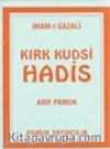 Kırk Kudsi Hadis (Hadis-003)