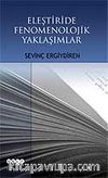 Eleştiride Fenomolojik Yaklaşımlar