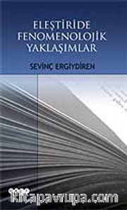 Eleştiride Fenomolojik Yaklaşımlar