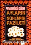 Peygamberimizin Dilinden Ayların ve Günlerin Fazileti (Üç Aylar-004)