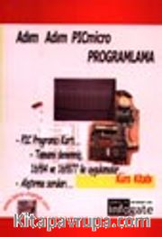 Adım Adım PICmicro Programlama