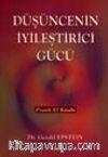 Düşüncenin İyileştirici Gücü