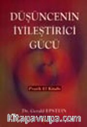 Düşüncenin İyileştirici Gücü