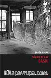 Siyah Beyaz Baskı