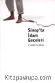 Sinop'ta İdam Geceleri