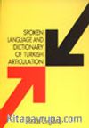 Spoken Language And Dictionary Of Turkish Articulation