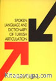 Spoken Language And Dictionary Of Turkish Articulation