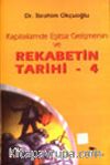 Rekabetin Tarihi 4