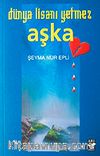 Dünya Lisanı Yetmez Aşka