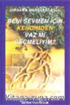 Beni Sevmen İçin Kendimden Vaz mı Geçmeliyim?