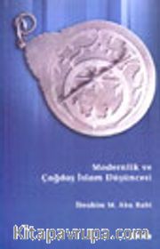 Modernlik ve Çağdaş islam Düşüncesi