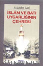 İslam ve Batı Uygarlığının Çehresi
