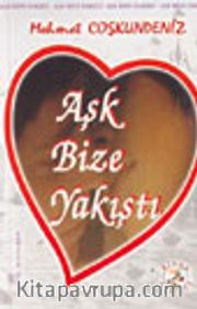 Aşk Bize Yakıştı