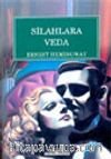 Silahlara Veda