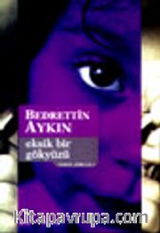 Eksik Bir Gökyüzü