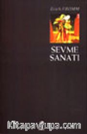 Sevme Sanatı