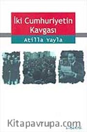 İki Cumhuriyetin Kavgası