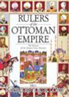 Rulers Of The Ottoman Empire